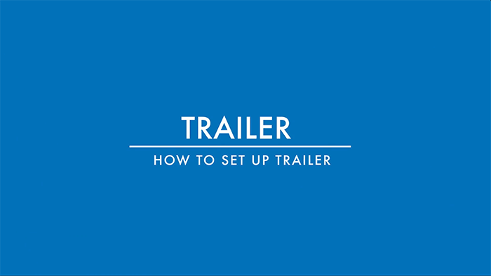 How to Setup the Trailer